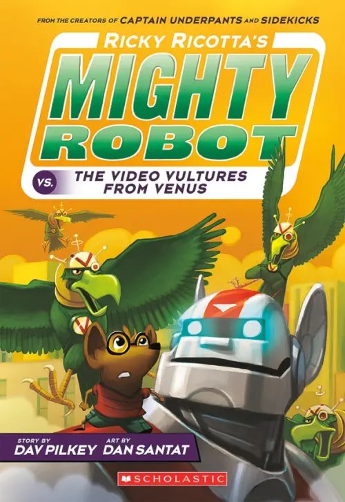 Ricky Ricotta Ricky Ricotta's Mighty Robot vs. the Voodoo Vultures from Venus