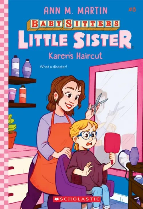Baby-Sitters Little Sister Karen's Haircut