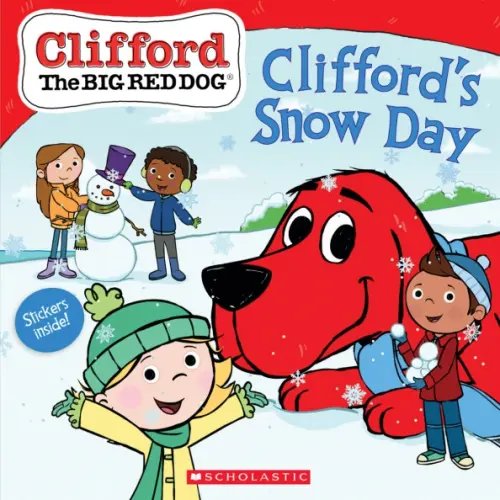 Clifford the Big Red Dog Clifford's Snow Day