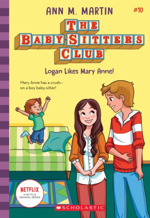 The Baby-Sitters Club Logan Likes Mary Anne!