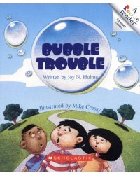 Bubble Trouble