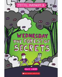 Wednesday - The Forest of Secrets