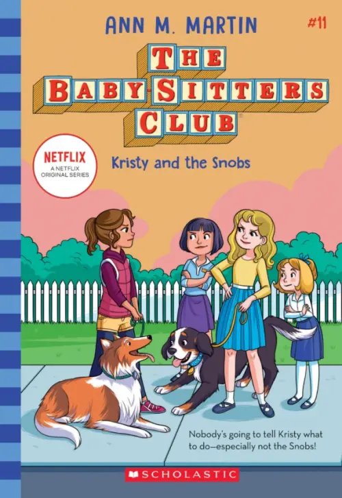 The Baby-Sitters Club Kristy and the Snobs