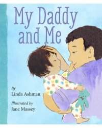 My Daddy and Me