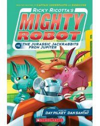 Ricky Ricotta's Mighty Robot vs. the Jurassic Jackrabbits from Jupiter