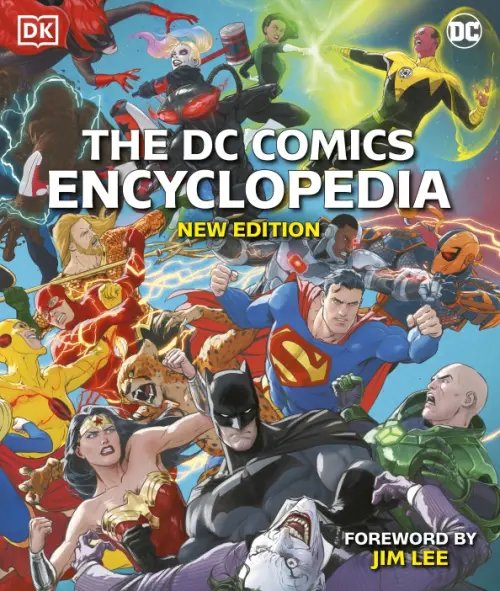 DC Comics The DC Comics Encyclopedia. New Edition