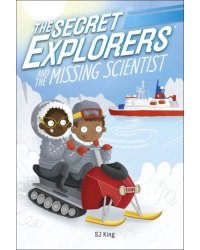The Secret Explorers and the Missing Scientist