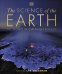 The Science of the Earth. The Secrets of Our Planet Revealed