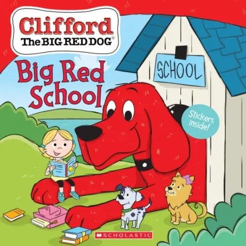 Clifford the Big Red Dog Big Red School