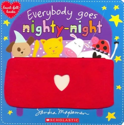 Heart-Felt Books Everybody Goes Nighty-Night