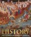 History. From the Dawn of Civilization to the Present Day