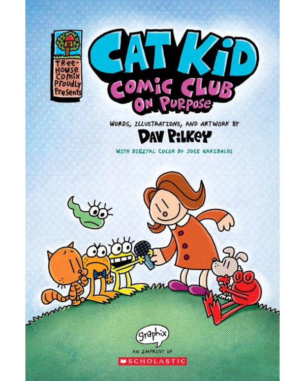 Cat Kid Comic Club. On Purpose