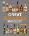 Great Whiskies 500 of the Best from Around the World