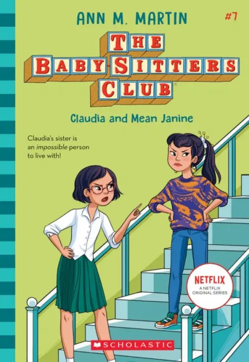 The Baby-Sitters Club Claudia and Mean Janine