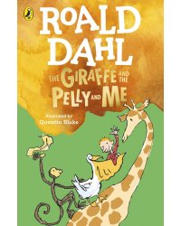 The Giraffe and the Pelly and Me
