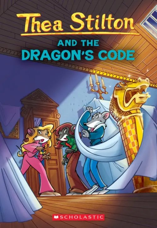 Thea Stilton Thea Stilton and the Dragon's Code