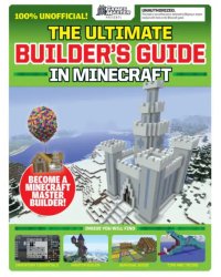 The Ultimate Builder's Guide in Minecraft