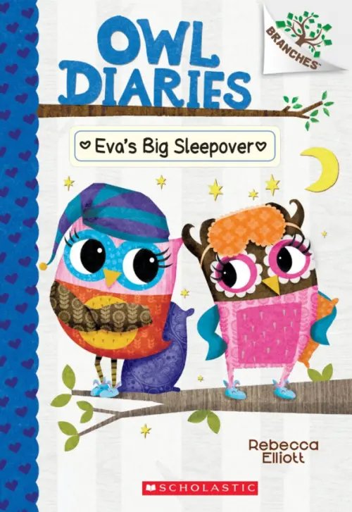 Owl Diaries Eva's Big Sleepover