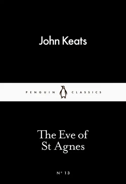 Penguin Little Black Classics The Eve of St Agnes