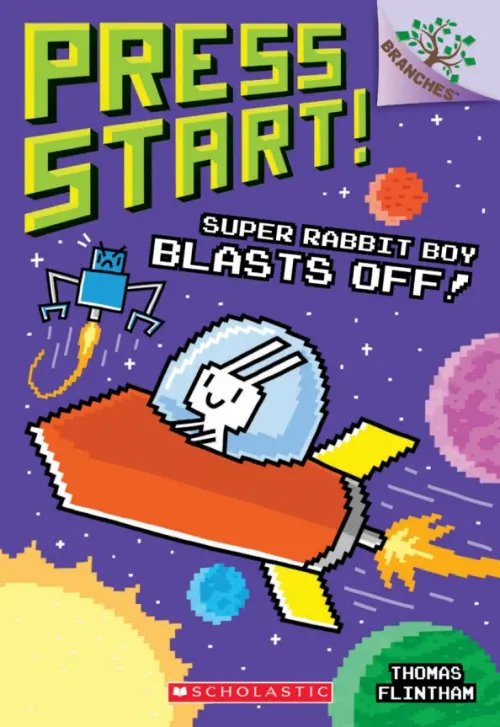 Super Rabbit Boy Blasts Off! Super Rabbit Boy Blasts Off!