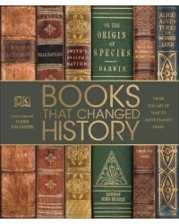 Books That Changed History. From the Art of War to Anne Frank's Diary