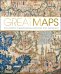 Great Maps. The World's Masterpieces Explored and Explained
