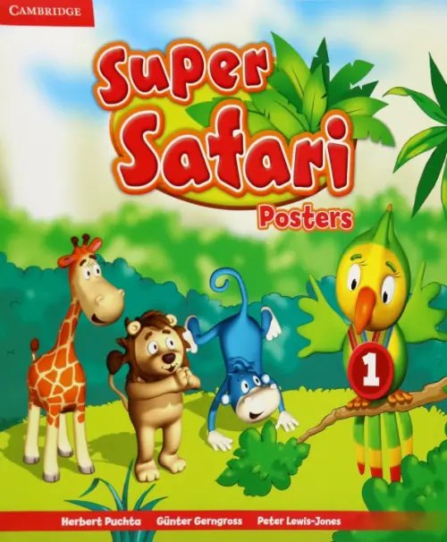Super Safari. British English Super Safari. Level 1. Posters