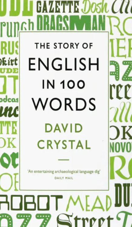 The Story of English in 100 Words