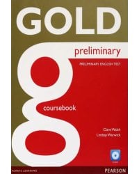 Gold. Preliminary. Coursebook with CD