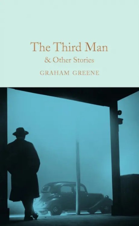 Macmillan Collector's Library The Third Man and Other Stories