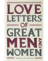 Love Letters of Great Men and Women