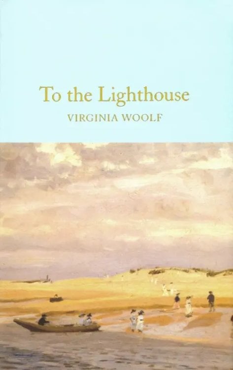 Macmillan Collector's Library To the Lighthouse