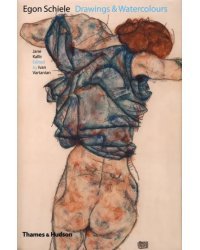 Egon Schiele. Drawings and Watercolors