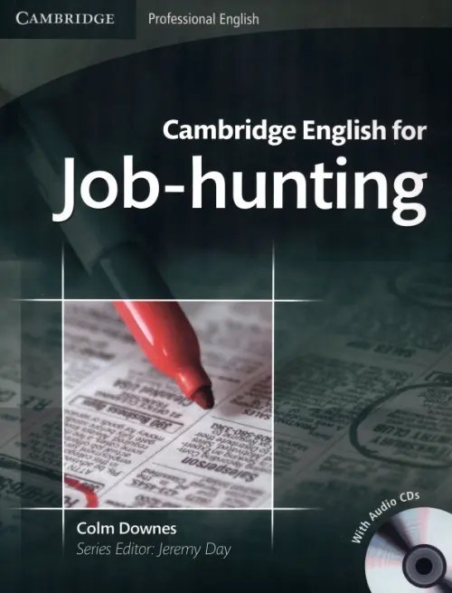 Cambridge English for... Professional English Cambridge English for Job-hunting. Student's Book with 2 Audio CDs