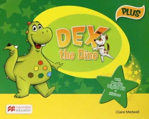Discover with Dex Dex the Dino. Starter. Pupil's Book plus International Pack