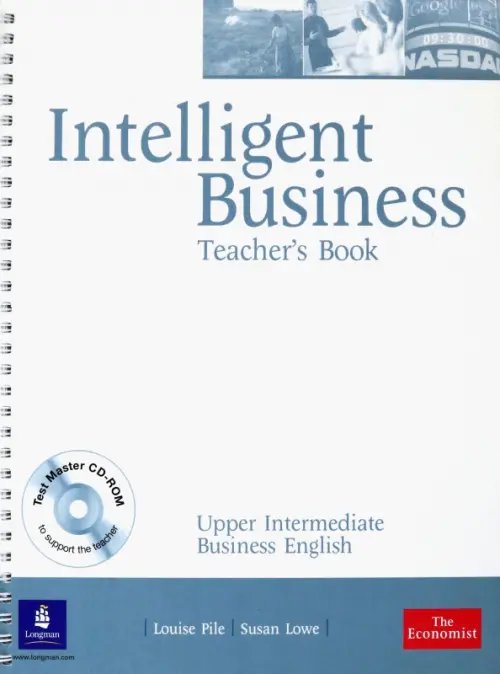 Intelligent Business Intelligent Business. Upper Intermediate. Teachers Book + CD
