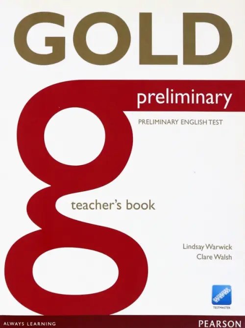 Gold Gold. Preliminary. Teacher's Book