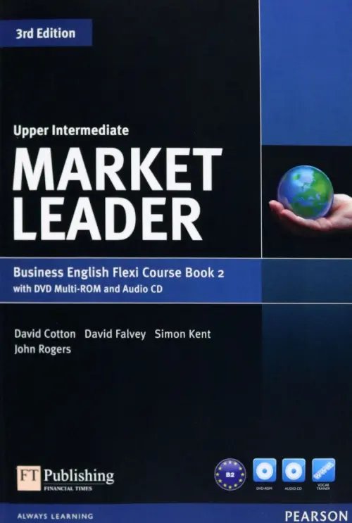 Market Leader Market Leader. Upper Intermediate. Flexi B + DVD + CD