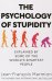 The Psychology of Stupidity. Explained by Some of the World's Smartest People