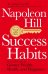 Success Habits. Proven Principles for Greater Wealth, Health, and Happiness