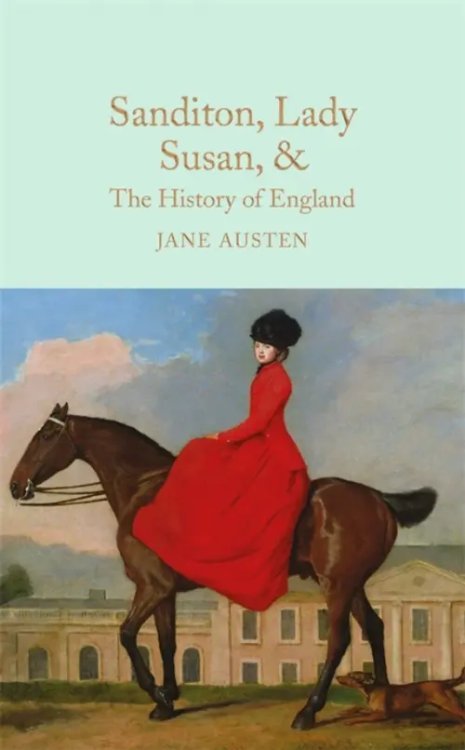 Sanditon, Lady Susan, &amp; The History of England