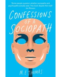 Confessions of a Sociopath
