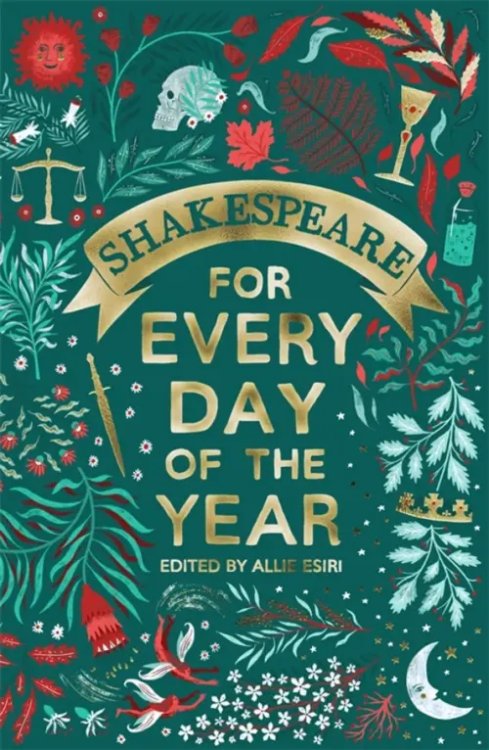 Shakespeare for Every Day of the Year Shakespeare for Every Day of the Year