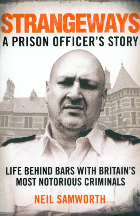 Strangeways. A Prison Officer's Story Strangeways. A Prison Officer's Story