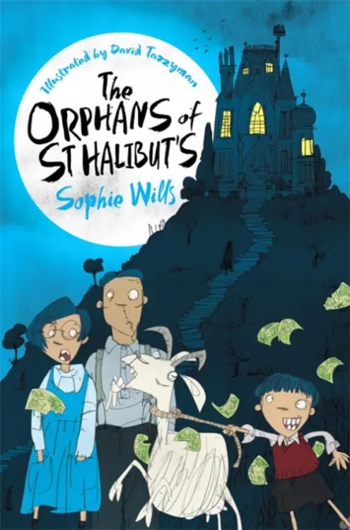 The Orphans of St Halibut`s The Orphans of St Halibut's
