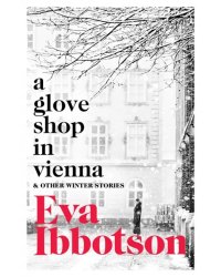 A Glove Shop in Vienna and Other Stories