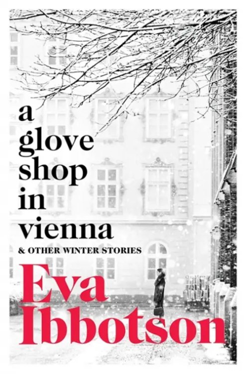 A Glove Shop in Vienna and Other Stories A Glove Shop in Vienna and Other Stories