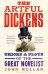 The Artful Dickens. The Tricks and Ploys of the Great Novelist