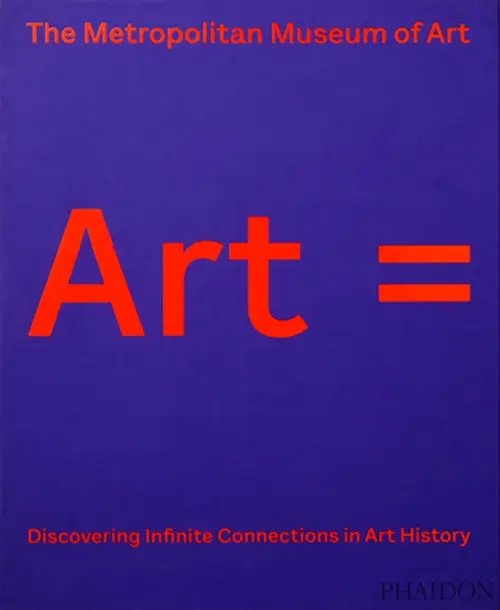 ART = Discovering Infinite Connections in Art History. The Metropolitan Museum of Art