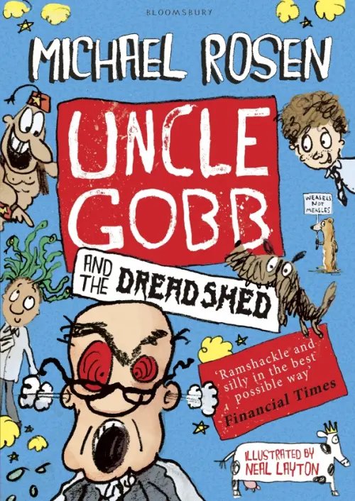 Uncle Gobb and the Dread Shed Uncle Gobb and the Dread Shed